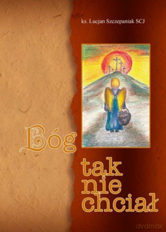 Bóg tak nie chciał [KSIĄŻKA]