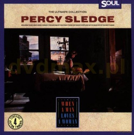 Percy Sledge: When A Man Loves A Woman [CD]