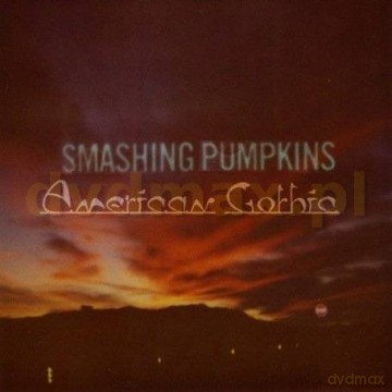 The Smashing Pumpkins: American Gothic [CD]