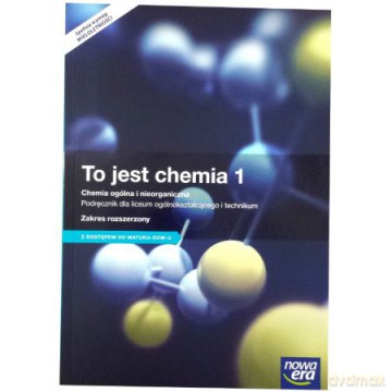 Chemia LO 1 To jest chemia podręcznik zakres rozszerzony [KSIĄŻKA]