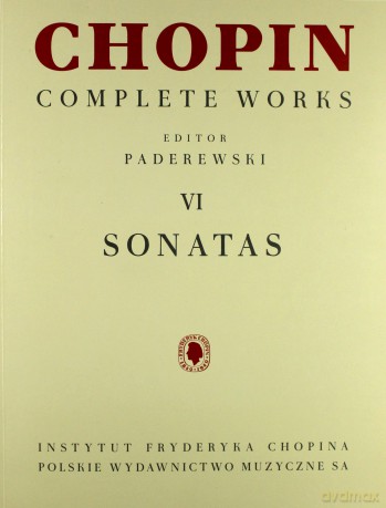 Chopin Complete Works VI Sonaty [KSIĄŻKA]