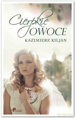 Cierpkie owoce [KSIĄŻKA]
