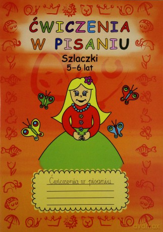 Ćwiczenia w pisaniu. Szlaczki 5-6 lat [KSIĄŻKA]