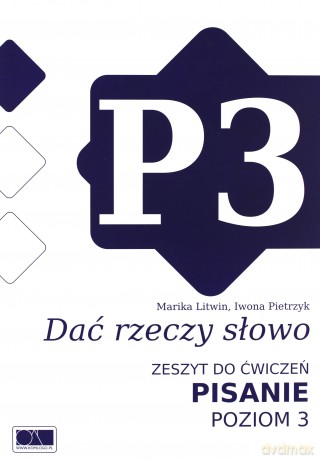 Dać rzeczy słowo. Pisanie - poziom 3 [KSIĄŻKA]