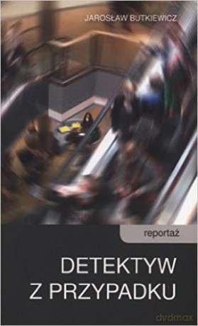 Detektyw z przypadku [KSIĄŻKA]