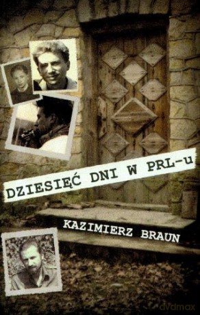 Dziesięć dni w PRL-u [KSIĄŻKA]