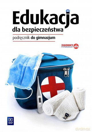 Edukacja dla bezpieczeństwa gimnazjum podręcznik [KSIĄŻKA]