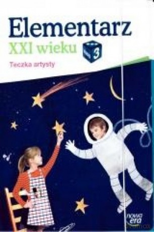 Elementarz XXI wieku kl. 3 Teczka artysty [KSIĄŻKA]