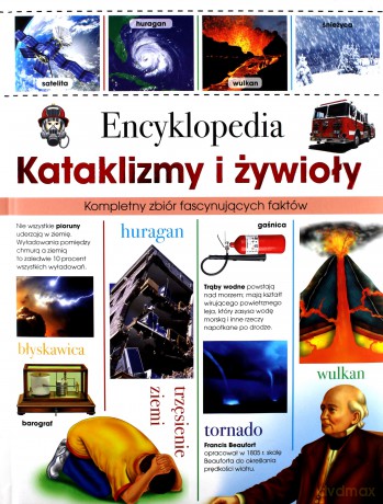 Encyklopedia. Kataklizmy i żywioły [KSIĄŻKA]