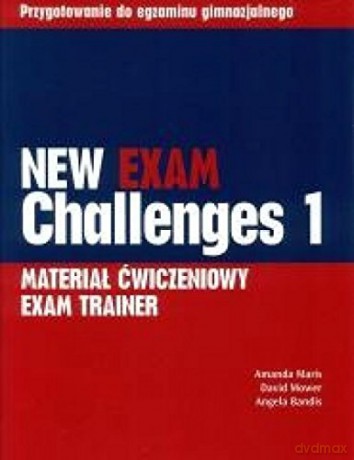 Exam Challenges New 1 Exam Trainer [KSIĄŻKA]