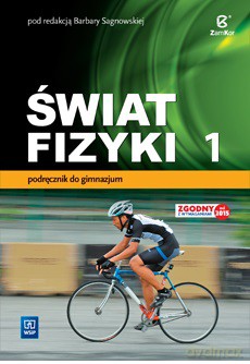 Fizyka gimnazjum 1 Świat Fizyki podręcznik [KSIĄŻKA]