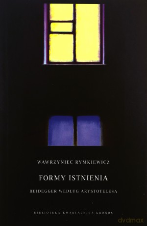 Formy istnienia [KSIĄŻKA]