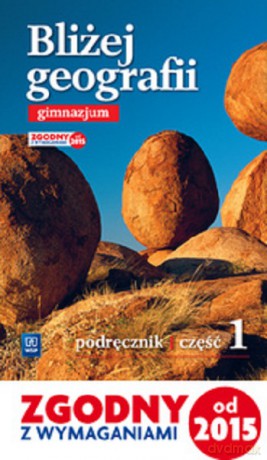 Geografia gimnazjum 1 Bliżej geografii podręcznik [KSIĄŻKA]