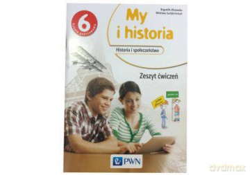 Historia szkoła podstawowa 6 My i historia ćwiczenie [KSIĄŻKA]