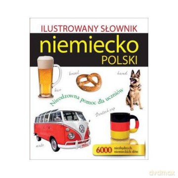 Ilustrowany słownik niemiecko-polski [KSIĄŻKA]