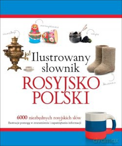 Ilustrowany słownik rosyjsko-polski [KSIĄŻKA]
