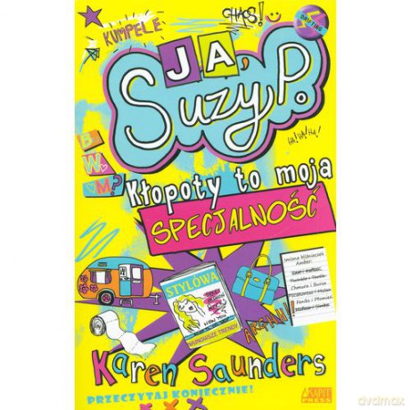 Ja Suzy P. Kłopoty to moja specjalność [KSIĄŻKA]