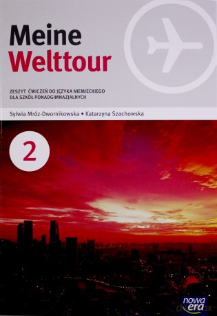 Język niemiecki 2 Meine Welttour ćwiczenie [KSIĄŻKA]