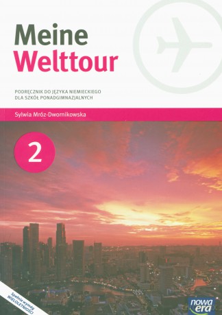 Język niemiecki 2 Meine Welttour podręcznik [KSIĄŻKA]