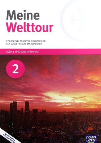 Język niemiecki 2 Meine Welttour podręcznik [KSIĄŻKA]