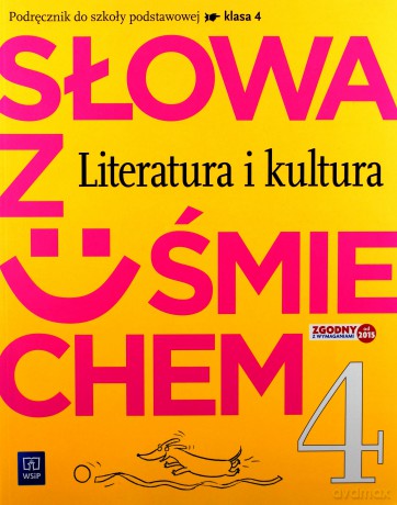 Język polski szkoła podstawowa 4 Słowa z uśmiechem literatura i kultura [KSIĄŻKA]