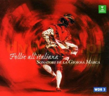 Sonatori Della Gioiosa Marca: Vivaldi/+: Follie All'italiana [CD]