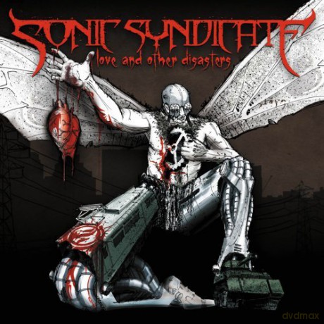 Sonic Syndicate: Love And Other Disasters [2xWinyl]