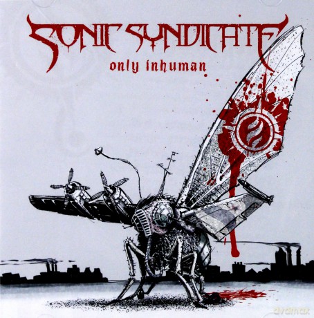 Sonic Syndicate: Only Inhuman [CD]