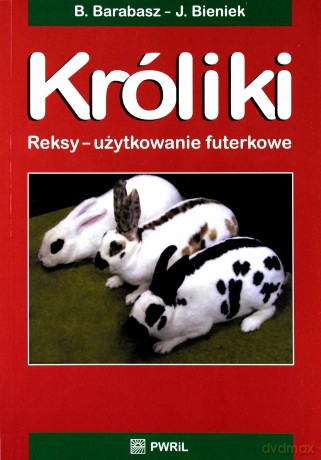 Króliki Reksy użytkowanie futerkowe [KSIĄŻKA]