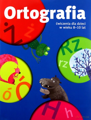 Lokomotywa 3 Ortografia ćwiczenie 8-10 lat [KSIĄŻKA]