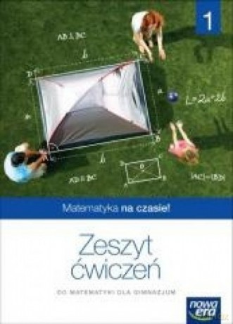 Matematyka gimnazjum 1 Na czasie ćwiczenie [KSIĄŻKA]