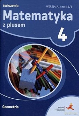 Matematyka szkoła podstawowa 4 Z Plusem Geometria wersja A [KSIĄŻKA]
