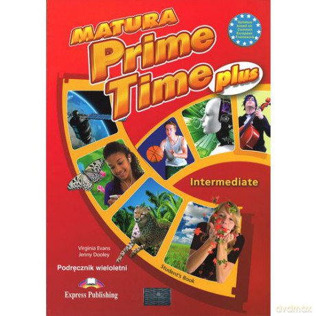 Matura Prime Time PLUS Intermediate podręcznik [KSIĄŻKA]