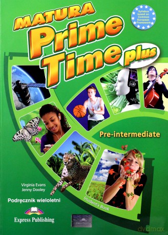 Matura Prime Time PLUS Pre-intermediate podręcznik [KSIĄŻKA]