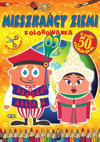 Mieszkańcy ziemi. Kolorowanka [KSIĄŻKA]