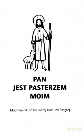 Modlitewnik Pamiątka I Komunii Świętej. Pan Jest Pasterzem BIAŁY [KSIĄŻKA]