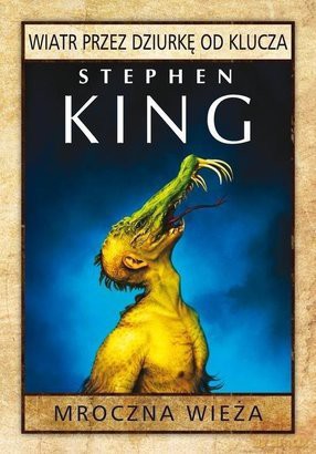 Mroczna Wieża. Wiatr przez dziurkę od klucza -Stephen King [KSIĄŻKA]