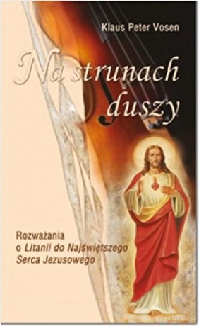 Na strunach duszy [KSIĄŻKA]
