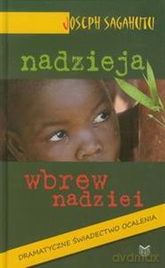 Nadzieja wbrew nadziei [KSIĄŻKA]