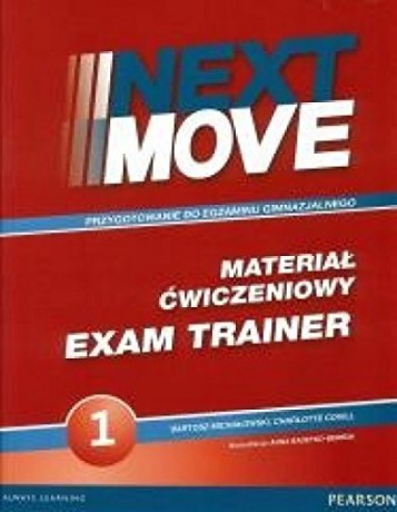 Next Move 1 Exam Trainer [KSIĄŻKA]