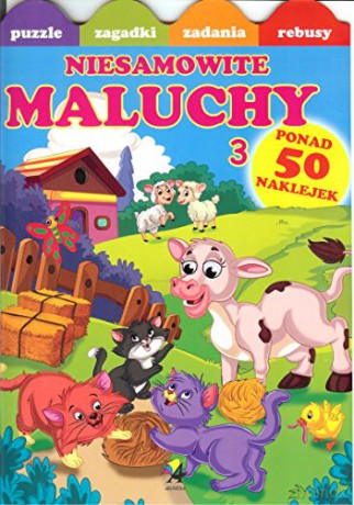 Niesamowite maluchy. Naklejki i zabawy [KSIĄŻKA]