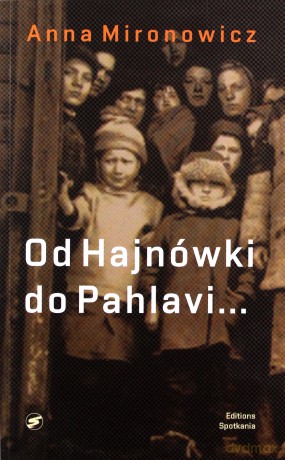 Od Hajnówki do Pahlavi [KSIĄŻKA]