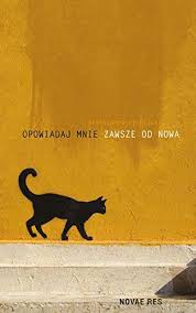 Opowiadaj mnie zawsze od nowa [KSIĄŻKA]