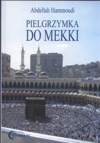 Pielgrzymka do Mekki [KSIĄŻKA]