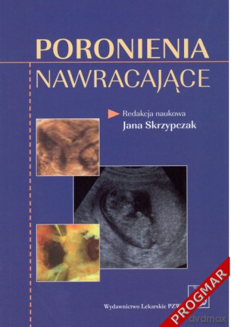 Poronienia nawracające [KSIĄŻKA]