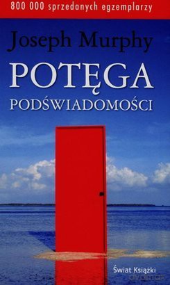 Potęga podświadomości - Joseph Murphy (pocket) [KSIĄŻKA]