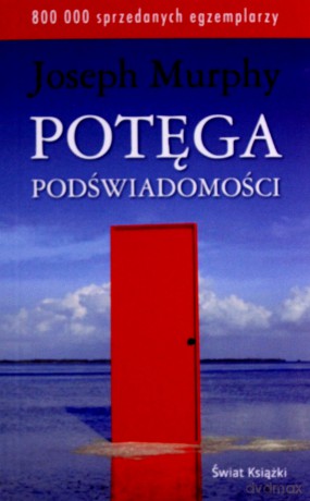 Potęga podświadomości - Joseph Murphy (pocket) [KSIĄŻKA]