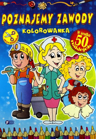 Poznajemy zawody. Kolorowanka [KSIĄŻKA]