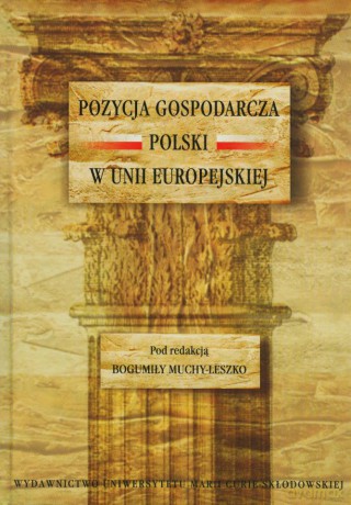 Pozycja gospodarcza Polski w Unii Europejskiej [KSIĄŻKA]