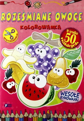 Roześmiane owoce. Kolorowanka [KSIĄŻKA]